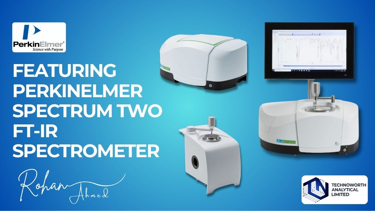 Featuring PerkinElmer Spectrum Two FTIR Spectrometer: Read Why Every Pharmaceutical Laboratory Needs It